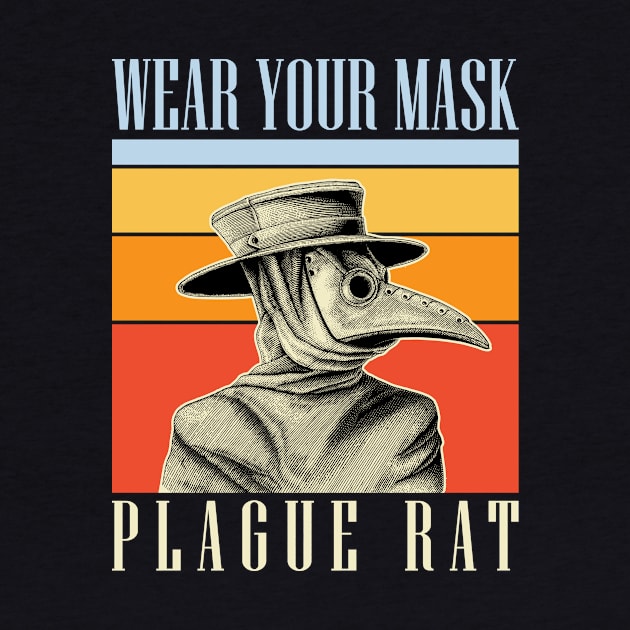 Plague Doctor - Wear Your Mask by yaros